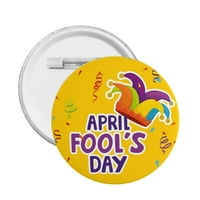 Sretan aprilski budal-dvokružni skup značke velikog ukrasnog gumba Brooch Revel igle za šešire odijela ruksak ruksake