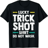 Lucky Trick Shot Majica