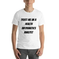 Poverite mi zdravstvenu informatičku analitičku majicu kratkih rukava majica po nedefiniranim poklonima
