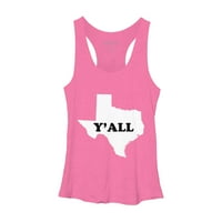 Texas Y'all Womens Pink Heather Graphic Racerback Rezervoar TOP - Dizajn ljudi XS