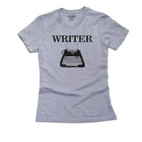 Pisac - klasični pisaći stroj - autor pisanje ženske pamučne sive majice