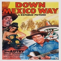 Dolje Meksiko Način američkog postera umjetnost s lijeve strane: Smiley Burnette Fay McKenzie Gene Autr