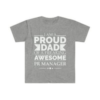 Ponosan tata fenomenalnog PR menadžera Unise majica S-3XL Očev dan