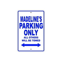 Parkiranje Madeline-a sve ostale će se vući naziv poklon Novelty Metal Aluminium 12 X18 znak