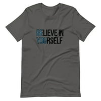 Vjerujte u sebe majicu
