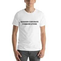 Manager Korporativne komunikacije Bold majica kratkih rukava pamučna majica majica po nedefiniranim
