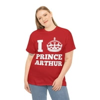 Love Prince Arthur Unise Graphic Tee majica