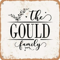 Metalni znak - Gould porodica - Vintage Rusty izgled